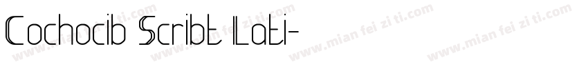 Cochocib Scribt Lati字体转换